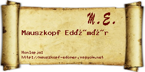 Mauszkopf Edömér névjegykártya